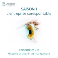 podcast entreprise coresponsable par francis boyer de innovation managériale